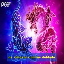 os simpsons online dublado